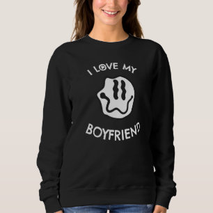 Sweatshirt I Love My Boyfriend