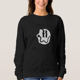 Sweatshirt I Love My Boyfriend