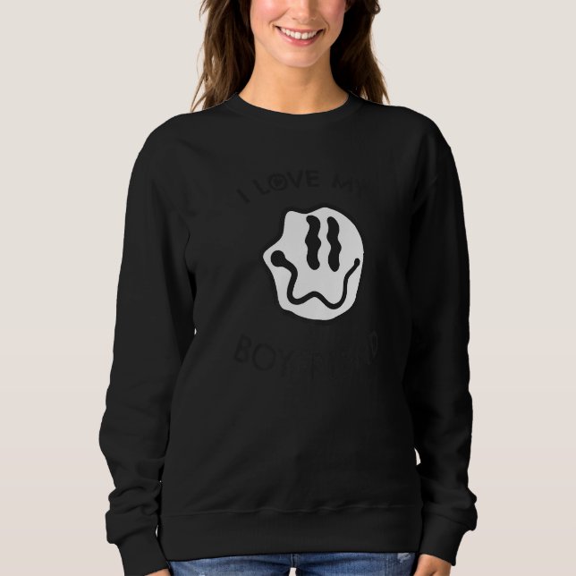 Sweatshirt I Love My Boyfriend (Devant)