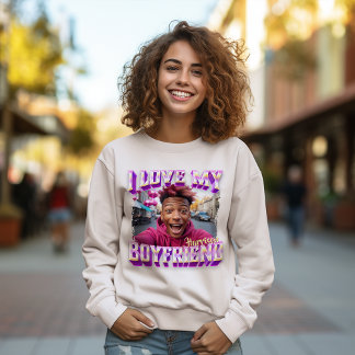 Sweatshirt I Love My Boyfriend Purple Bootleg Rapper Photo