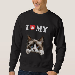 Sweatshirt I Love My Cat Snowshoe Kitten Funny Amoureux des c
