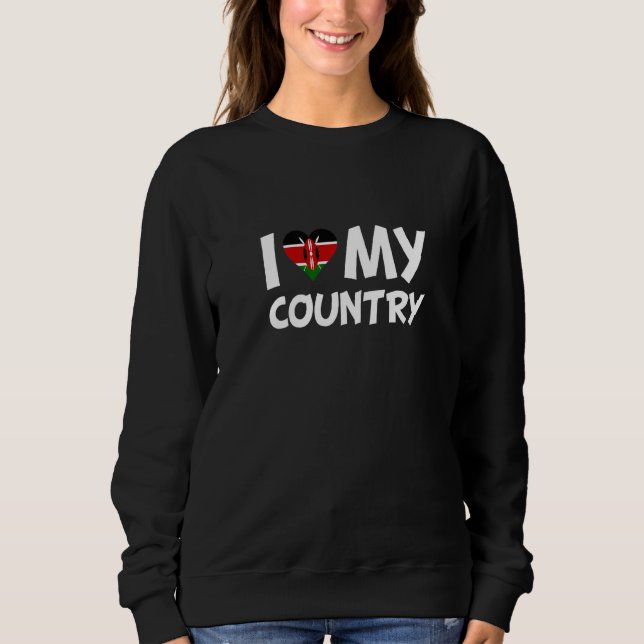 Sweatshirt I Love My Country Kenya Flag Heart (Devant)