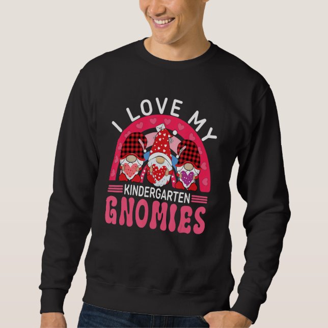 Sweatshirt I Love My KINDERGARTEN Gnomies Valentine's Day Tea (Devant)