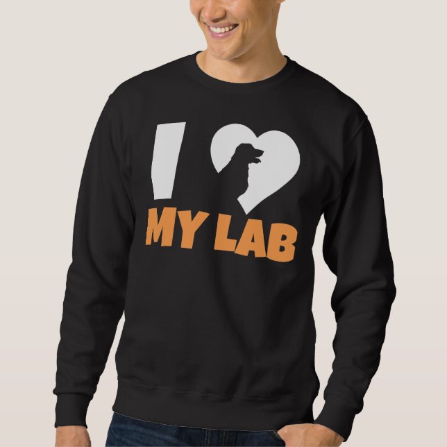 Sweatshirt I Love My Labrador 211 (Devant)