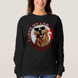 Sweatshirt I Love My Labrador Retriever Brown