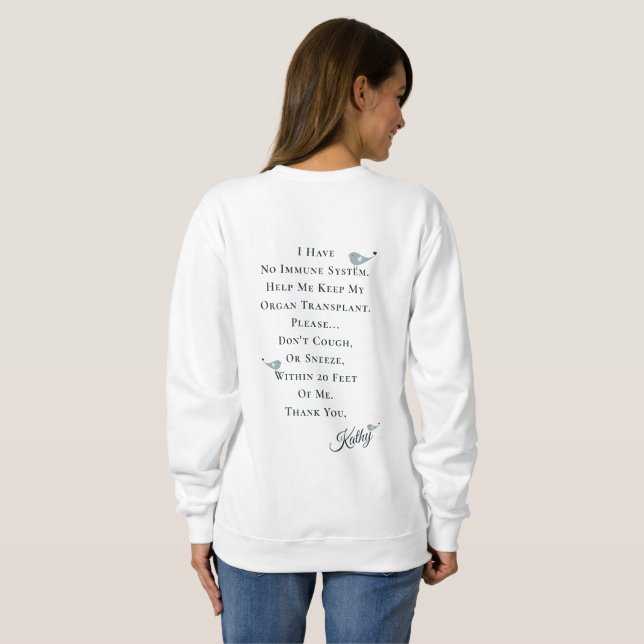 Sweatshirt I Love My Transplant Organ Donateur Bénéficiaire B (Dos entier)