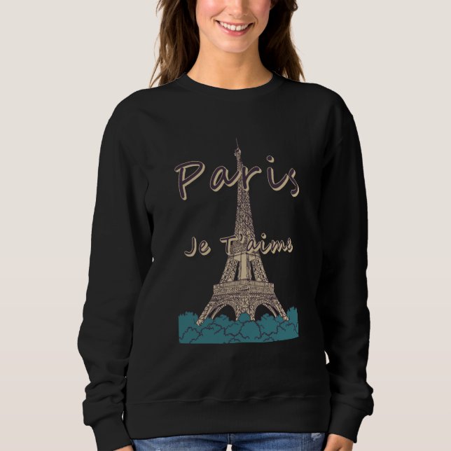 Sweatshirt I Love Paris and Eiffel Tower Bonjour from France (Devant)