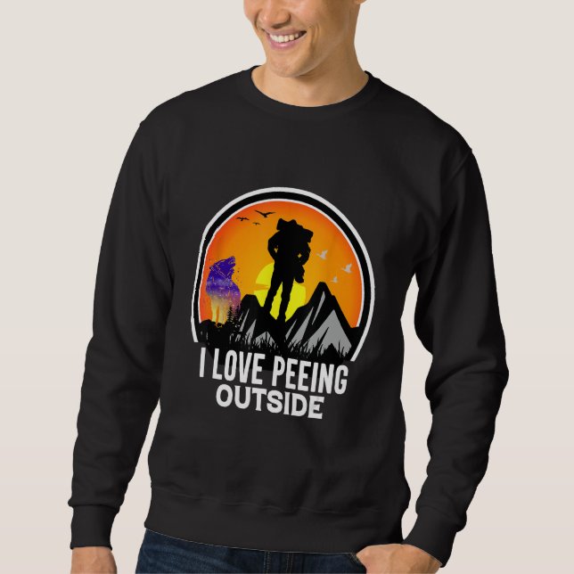 Sweatshirt I Love Peeing Outside Hiking Sunset Retro Outdoor  (Devant)