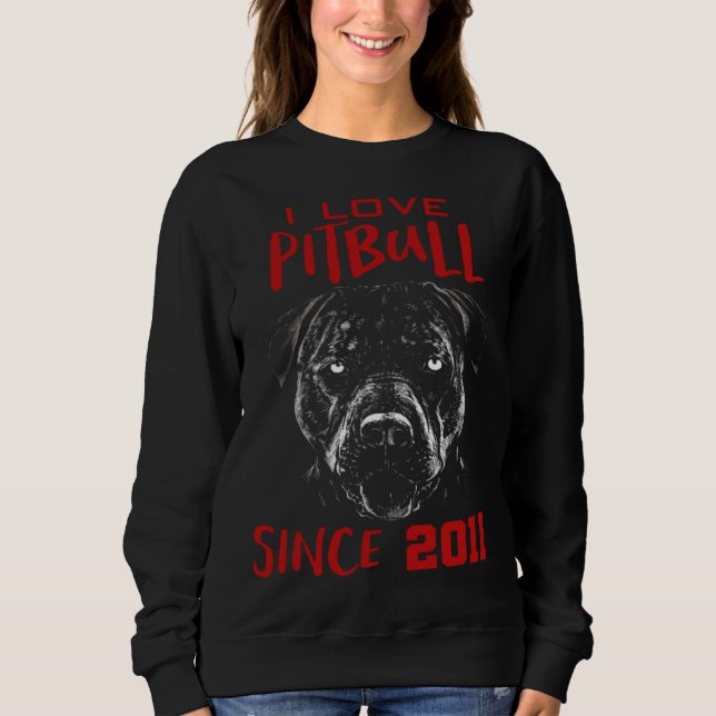 Sweatshirt I love pitbull since 2011 (Devant)