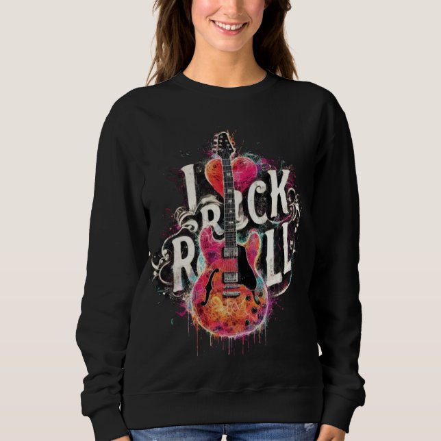 Sweatshirt I Love Rock N Roll Guitare Électrique Peinture (Devant)