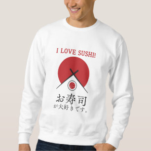 Sweatshirt I Love Sushi Japon Souvenir