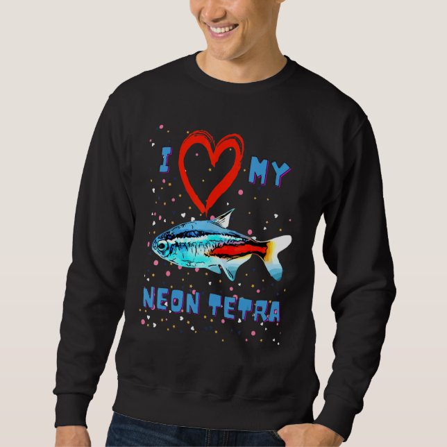 Sweatshirt I Love Tetras Neon Live Poisson Bleu Tetra Neon (Devant)