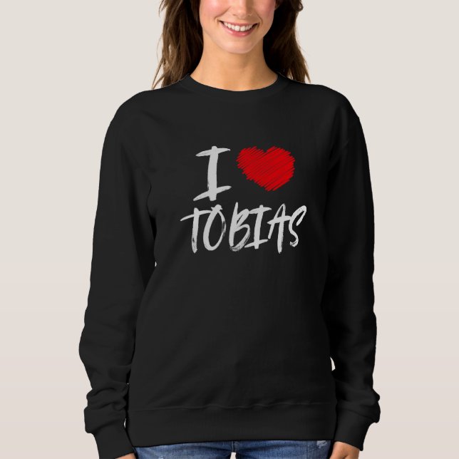 Sweatshirt I Love Tobias Mari Son Petit ami Papa Grandson H (Devant)