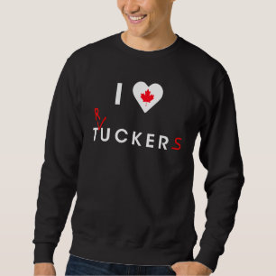 Sweatshirt I Love Tucker Funny Trucker Freedom Convoy 2022