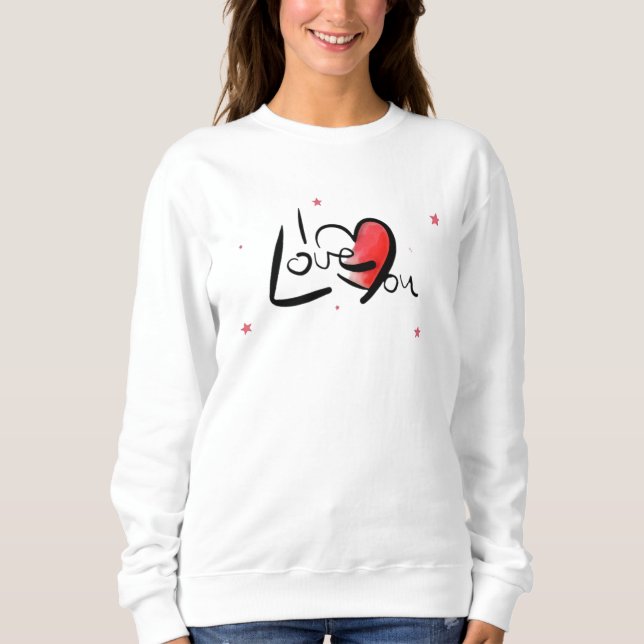 Sweatshirt I Love You Romantic Heart Art (Devant)