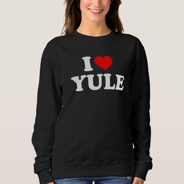 Sweatshirt I Love Yule Premium (Devant)