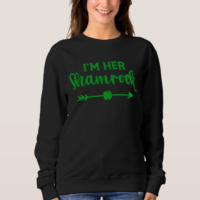 Sweatshirt I m Her Shamrock I m His Lucky Charm St Patricks C (Devant)