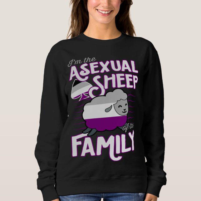 Sweatshirt I m The Asexual Sheep Of My Family  Ace Pride Aest (Devant)