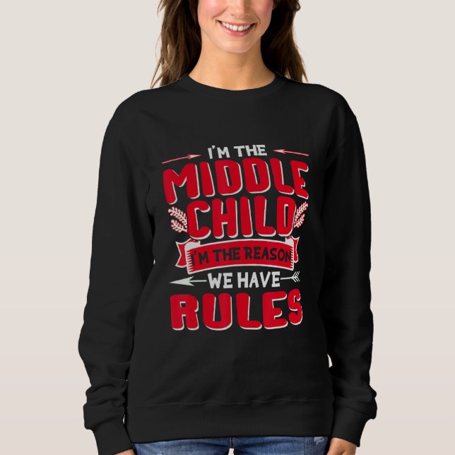 Sweatshirt I M The Middle (Devant)