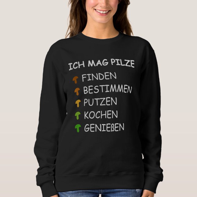 Sweatshirt I Mag Champignons Déterminés Champignons De Champi (Devant)
