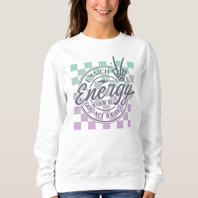 Sweatshirt I Match Energy, Peace Sign, À damiers Design (Devant)