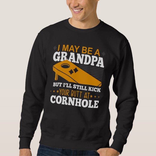 Sweatshirt I May Be A Grandpa But I'll Still Kick Your Butt A (Devant)