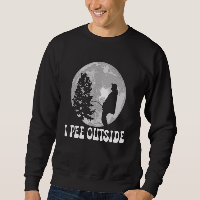 Sweatshirt I Pee Outside (Devant)