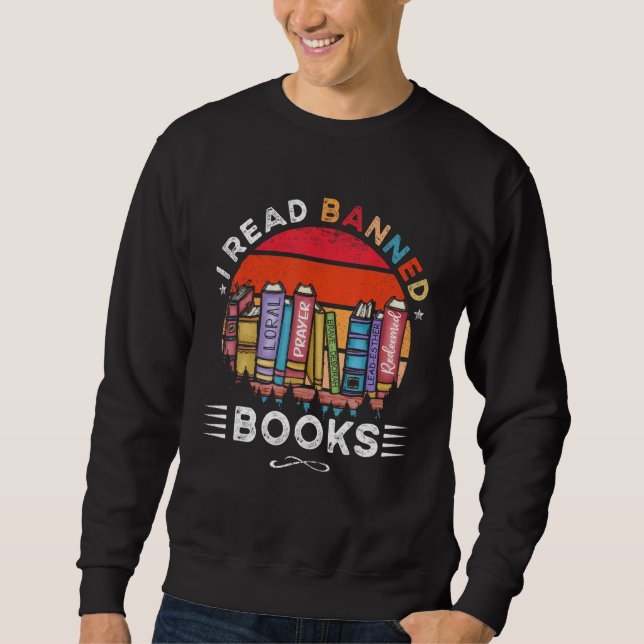 Sweatshirt I Read Banned Books Week Librarian Freedom Reader (Devant)