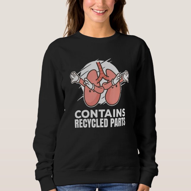 Sweatshirt I Run On Spare Parts Organ Transplant Survivor (Devant)