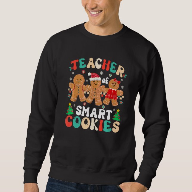 Sweatshirt I Teach The Smartest Cookies  Christmas Pajama Tea (Devant)