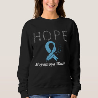 Sweatshirt I Wear Blue For Moyamoya Awareness Warrior