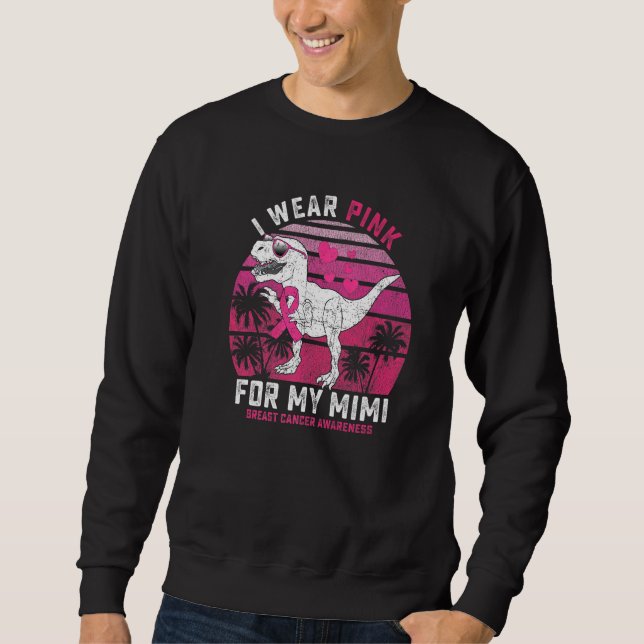Sweatshirt I Wear Pink For My Mimi Rex Dinosaur Ribbon Toddle (Devant)