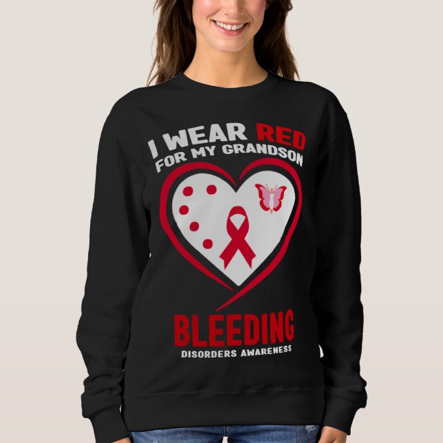 Sweatshirt I Wear Red for My Grandson Bleeding Disorders Awar (Devant)