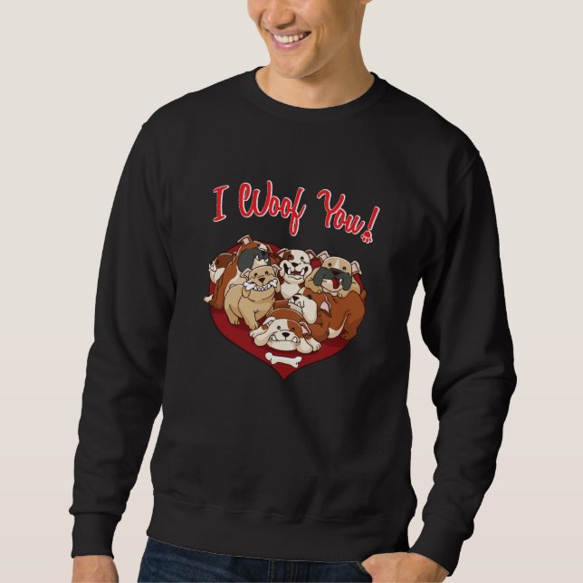 Sweatshirt I Woof You English Bulldog Dog Heart Shape Valenti (Devant)