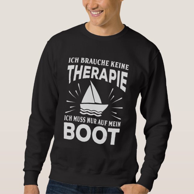 Sweatshirt Ich Brauche Keine Therapie Ich Muss Nur Auf Mein B (Devant)