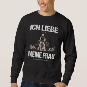 Sweatshirt Ich Liebe Es Wenn Meine Frau Mich Moto Fahre