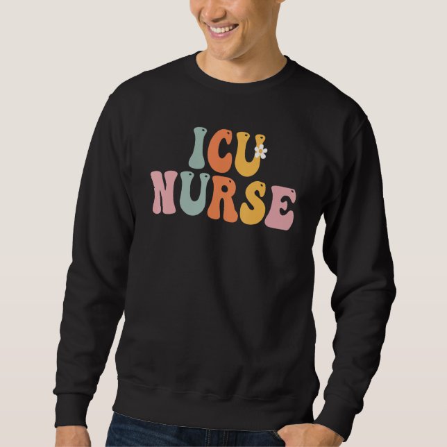 Sweatshirt ICU Nurse Week Groovy Appreciation Day For Women F (Devant)