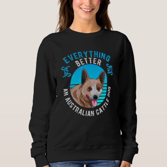 Sweatshirt Idée cadeau de chien de bétail australien (Devant)