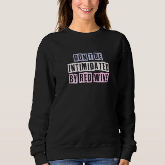 Sweatshirt Idées de citations colorées N'ayez pas peur du W r