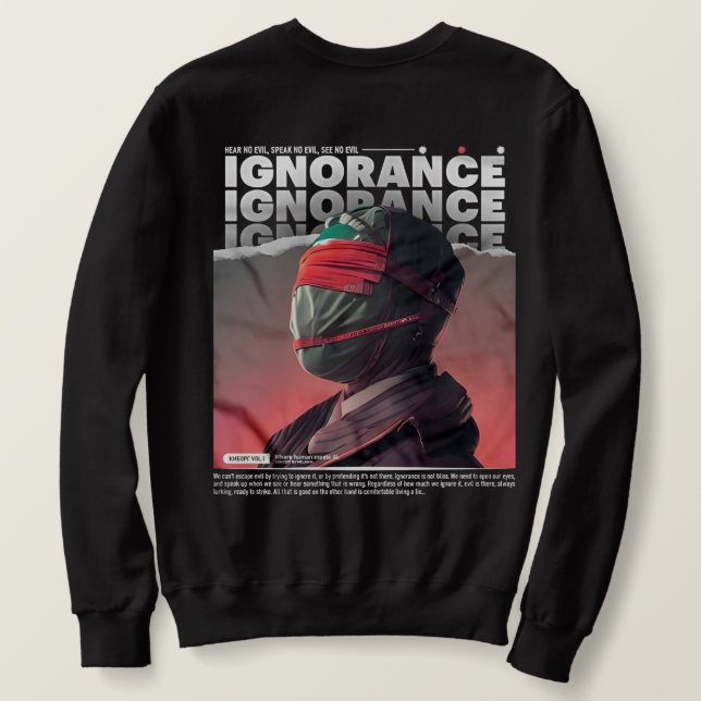 Sweatshirt IGNORANCE visage masqué Brutalisme Strewear (Design dos)