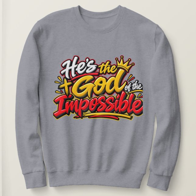 Sweatshirt Il est le Dieu du possible (Design devant)
