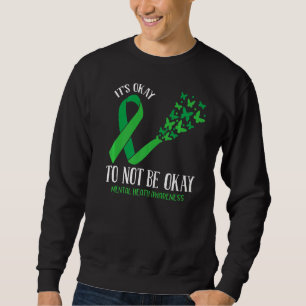 Sweatshirt Il Est Ok De Ne Pas Être D'Accord Beurre De Sensib