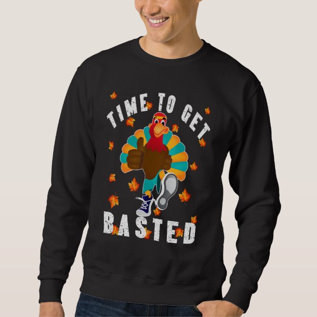 Sweatshirt Il Est Temps De Boire Basté Thanksgiving Turquie (Devant)