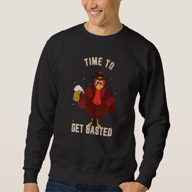 Sweatshirt Il Est Temps De Boire Basted Thanksgiving Turquie  (Devant)