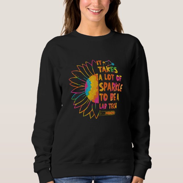 Sweatshirt Il Faut Beaucoup De Technicien De Laboratoire Étin (Devant)