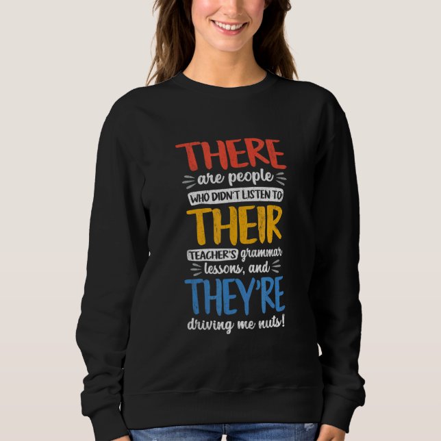 Sweatshirt Il Leur Ils Sont Professeur d'Anglais Grammaire An (Devant)