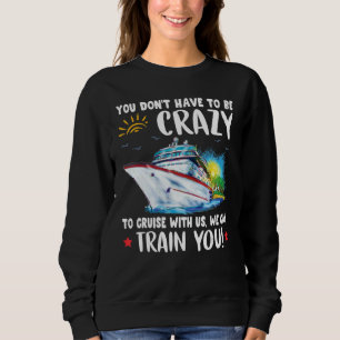 Sweatshirt Il Ne Faut Pas Être Fou Pour Croiser Avec Nous.
