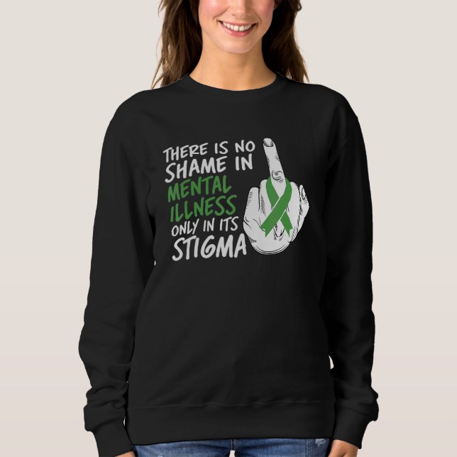 Sweatshirt Il n'y a pas de honte dans la maladie mentale, seu (Devant)