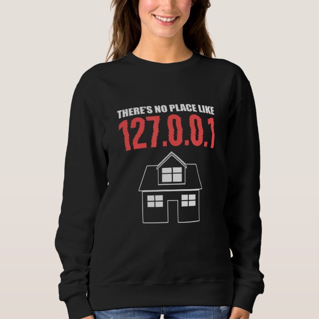 Sweatshirt Il N'Y A Pas De Place Geek Ou Nerdy (Devant)
