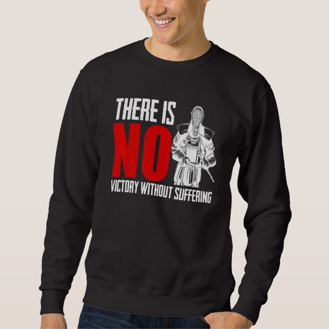 Sweatshirt Il N'Y A Pas De Victoire Sans Souffrir D'Un Combat (Devant)